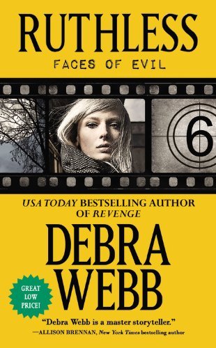 Cover for Debra Webb · Ruthless: the Faces of Evil Series: Book 6 (Paperback Bog) (2013)