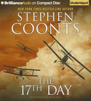 The 17th Day - Stephen Coonts - Audio Book - Brilliance Audio - 9781455882601 - May 8, 2012