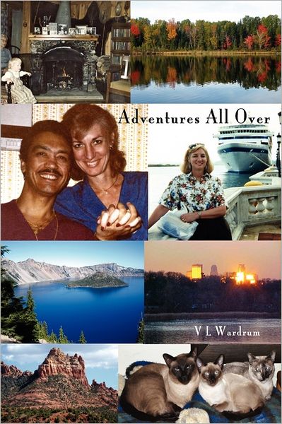 Cover for V L Wardrum · Adventures All Over: Searching for Love and Good Dancers (Paperback Book) (2011)