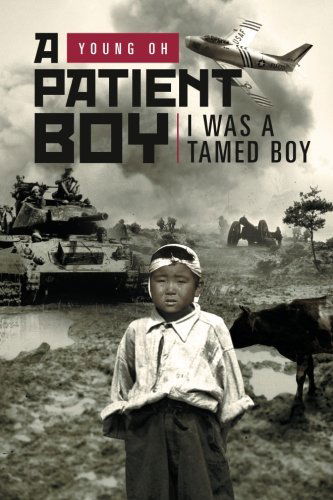 Cover for Young Oh · A Patient Boy: I Was a Tamed Boy (Paperback Book) (2011)