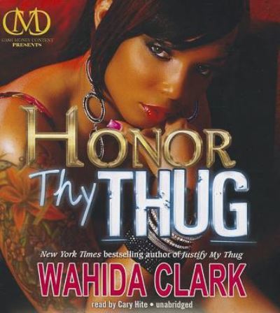 Cover for Wahida Clark · Honor Thy Thug (CD) (2013)