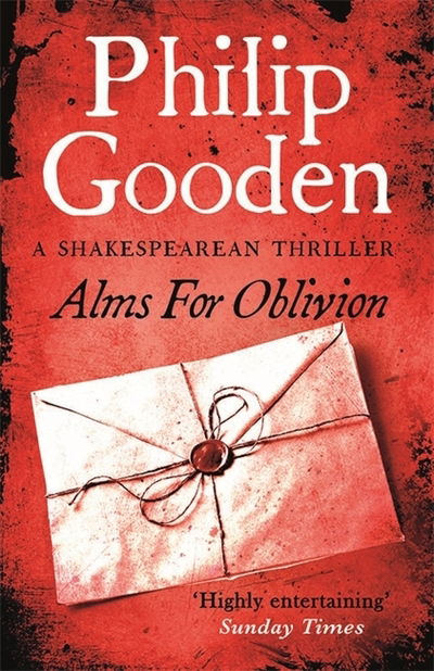 Alms for Oblivion: Book 4 in the Nick Revill series - Nick Revill - Philip Gooden - Books - Little, Brown Book Group - 9781472133601 - August 5, 2021