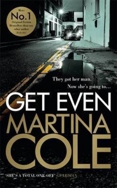 Cover for Martina Cole · Get Even (Paperback Book) (2016)