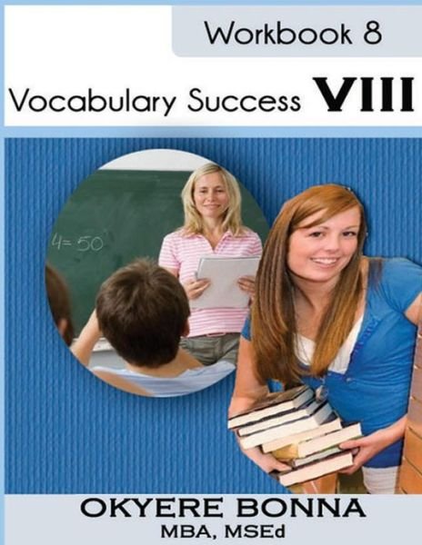 Cover for Okyere Bonna · Vocabulary Success Viii: Book 8 (Paperback Book) (2013)