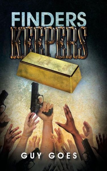 Cover for Guy Goes · Finders Keepers (Hardcover Book) (2015)