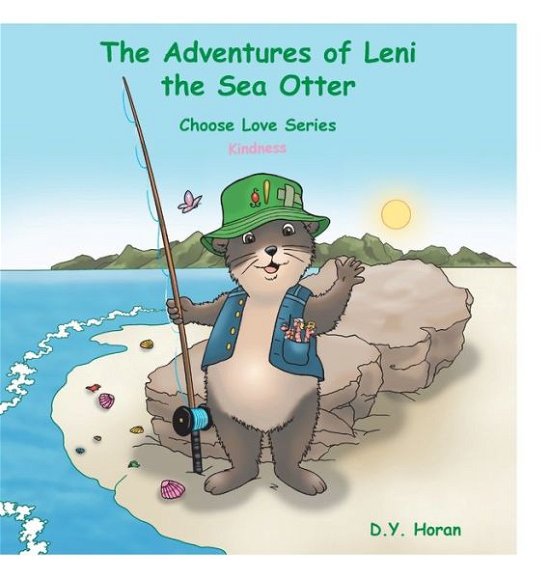 Cover for D Y Horan · The Adventures of Leni the Sea Otter (Gebundenes Buch) (2019)
