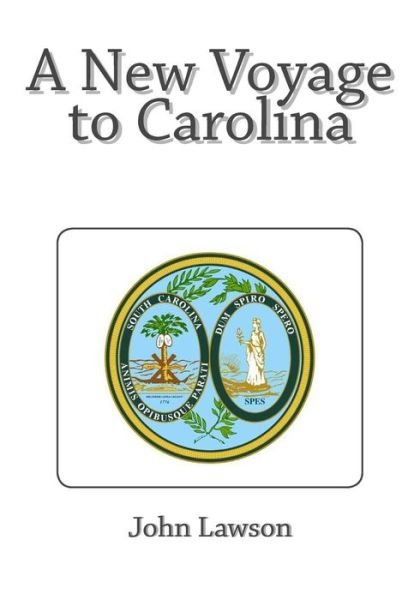 Cover for John Lawson · A New Voyage to Carolina (Paperback Book) (2014)