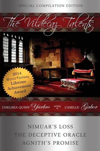 Cover for Chelsea Quinn Yarbro · The Vildecaz Talents (Paperback Book) (2014)