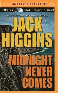 Cover for Jack Higgins · Midnight Never Comes (MP3-CD) (2015)