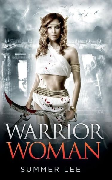 Cover for Summer Lee · Warrior Woman (Paperback Book) (2014)