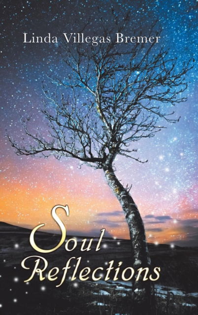 Cover for Linda Villegas Bremer · Soul Reflections (Hardcover Book) (2018)