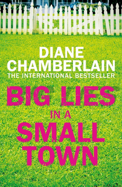 Cover for Diane Chamberlain · Big Lies in a Small Town (Innbunden bok) (2020)