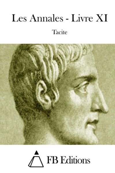 Cover for Tacite · Les Annales - Livre Xi (Paperback Bog) (2015)