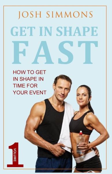 Cover for Josh Simmons · Get in Shape Fast (Paperback Book) (2015)