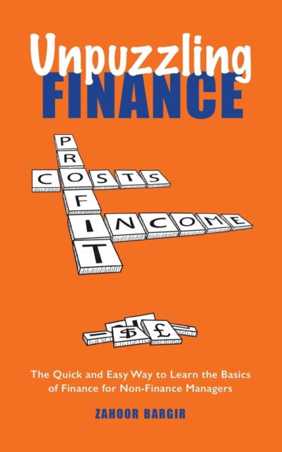 Cover for Zahoor Bargir · Unpuzzling Finance (Pocketbok) (2016)