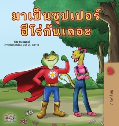 Cover for Liz Shmuilov · Being a Superhero (Thai Book for Kids) (Inbunden Bok) (2021)