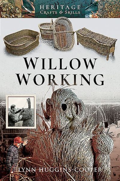 Cover for Lynn Huggins-Cooper · Willow Working - Heritage Crafts and Skills (Paperback Book) (2020)