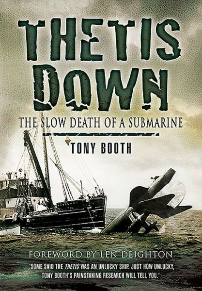 Cover for Tony Booth · Thetis Down: The Slow Death of a Submarine (Paperback Book) (2019)