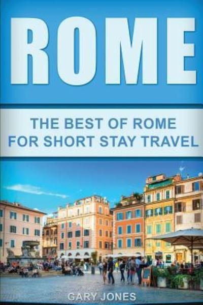 Cover for Dr Gary Jones · Rome (Taschenbuch) (2016)