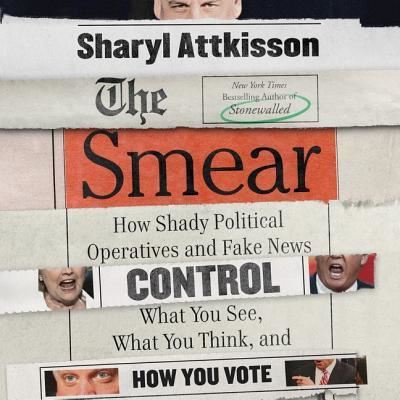 Cover for Sharyl Attkisson · The Smear (CD) (2017)