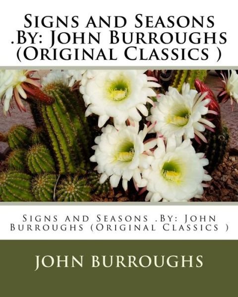 Cover for John Burroughs · Signs and Seasons .By (Paperback Book) (2016)