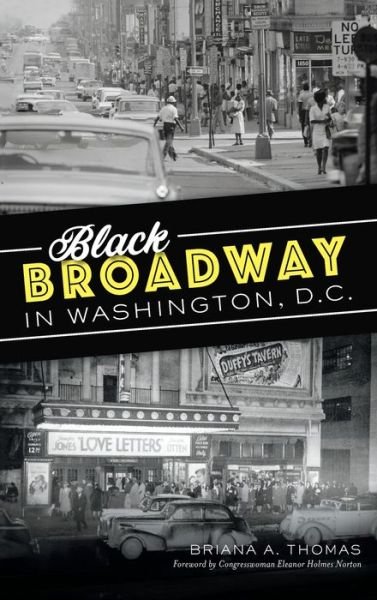 Cover for Briana A Thomas · Black Broadway in Washington, DC (Gebundenes Buch) (2021)
