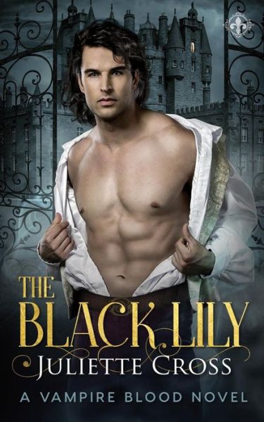 The Black Lily - Juliette Cross - Books - CreateSpace Independent Publishing Platf - 9781542733601 - February 27, 2017