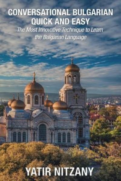 Cover for Yatir Nitzany · Conversational Bulgarian Quick and Easy (Pocketbok) (2017)