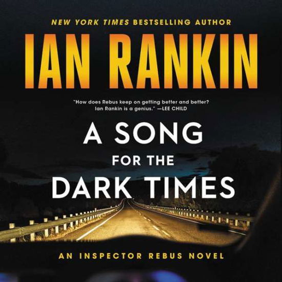 Cover for Ian Rankin · A Song for the Dark Times : An Inspector Rebus Novel (Hörbok (CD)) (2020)
