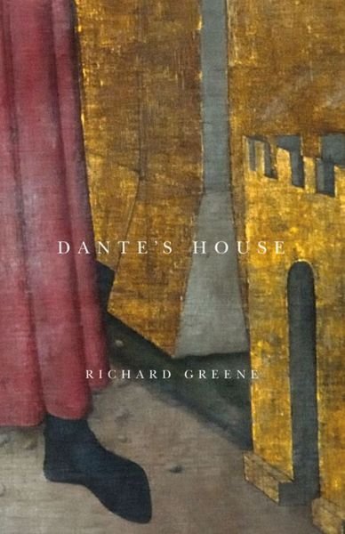 Cover for Richard Greene · Dante's House (Pocketbok) (2014)