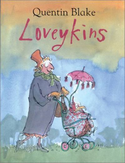 Cover for Quentin Blake · Loveykins (Paperback Book) (2016)