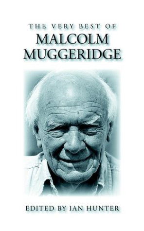 The Very Best of Malcolm Muggeridge - Malcolm Muggeridge - Books - Regent College Publishing,US - 9781573832601 - September 1, 2003