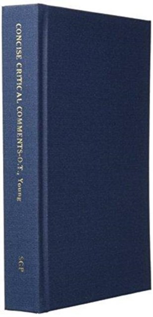 Concise Critical Comments on the Old Testament - Robert Young - Books - Sovereign Grace Publishers Inc. - 9781589602601 - December 1, 2001