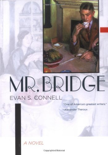 Cover for Evan S. Connell · Mr. Bridge: a Novel (Paperback Bog) [Reprint edition] (2005)