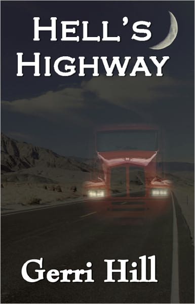 Cover for Gerri Hill · Hell's Highway (Paperback Book) (2011)