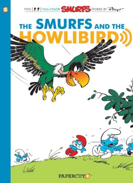 Cover for Peyo · The Smurfs #6: The Smurfs and the Howlibird (Pocketbok) (2011)