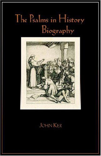 Cover for John Ker · The Psalms in History and Biography (Pocketbok) (2006)