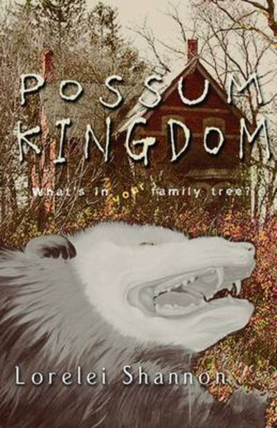 Cover for Lorelei Shannon · Possum Kingdom (Paperback Book) (2009)