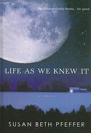 Cover for Susan Beth Pfeffer · Life as We Knew It (Hardcover Book) (2008)
