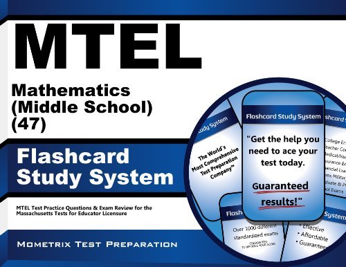Cover for Mtel Exam Secrets Test Prep Team · Mtel Mathematics (Middle School) (47) Flashcard Study System: Mtel Test Practice Questions &amp; Exam Review for the Massachusetts Tests for Educator Licensure (Cards) (Pocketbok) [Flc Crds edition] (2023)