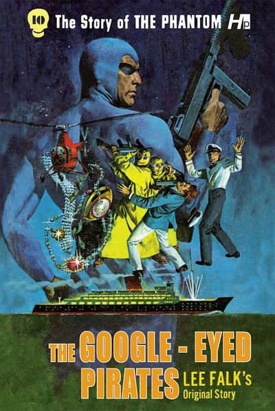 Cover for Lee Falk · The Phantom: The Complete Avon Novels: Volume #10: The Google-Eyed Pirates! - PHANTOM COMP AVON NOVELS (Paperback Book) (2019)