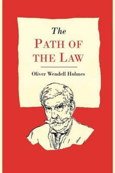 Cover for Oliver Wendell Holmes · The Path of the Law (Paperback Book) (2012)