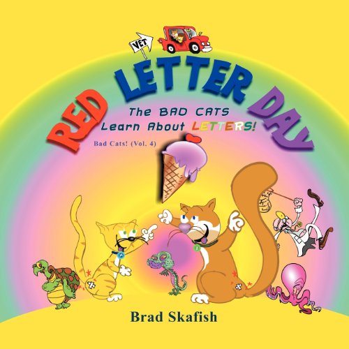 Cover for Brad Skafish · Red Letter Day: the Bad Cats Learn About Letters! (Paperback Book) (2012)