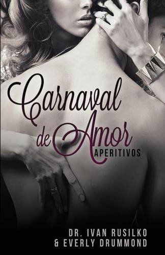 Cover for Dr Ivan Rusilko · Carnaval de Amor (Paperback Book) [Spanish edition] (2014)
