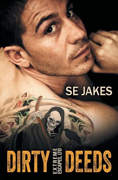 Cover for Se Jakes · Dirty Deeds - Extreme Escapes, Ltd. (Paperback Bog) (2014)