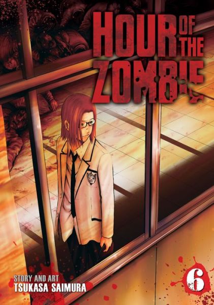 Cover for Tsukasa Saimura · Hour of the Zombie Vol. 6 (Paperback Book) (2018)