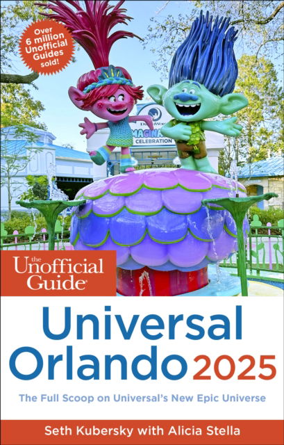 Cover for Seth Kubersky · The Unofficial Guide to Universal Orlando 2025 (Pocketbok) (2024)