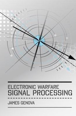 Cover for James Genova · Electronic Warfare Signal Processing (Hardcover Book) [Unabridged edition] (2018)