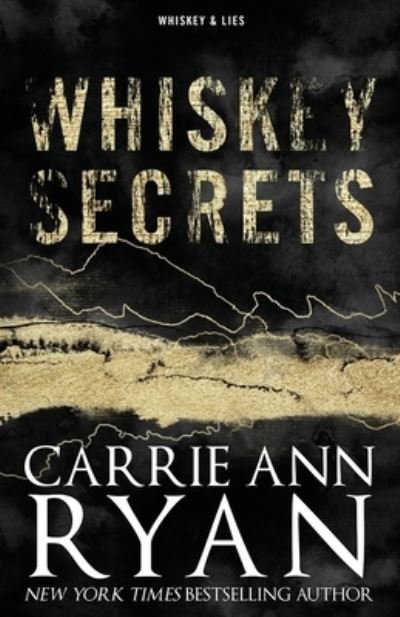 Cover for Carrie Ann Ryan · Whiskey Secrets - Special Edition (Bog) (2023)