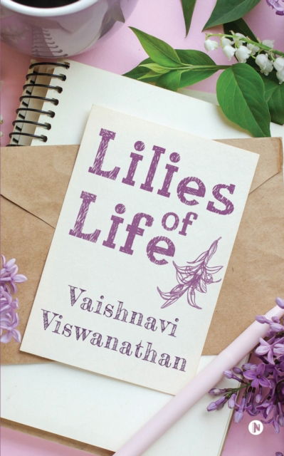 Cover for Vaishnavi Viswanathan · Lilies of Life (Paperback Book) (2021)